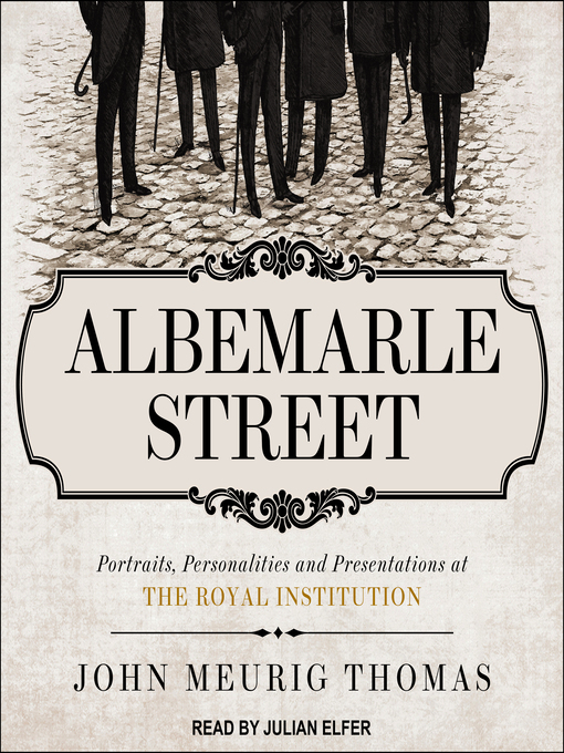 Title details for Albemarle Street by John Meurig Thomas - Wait list